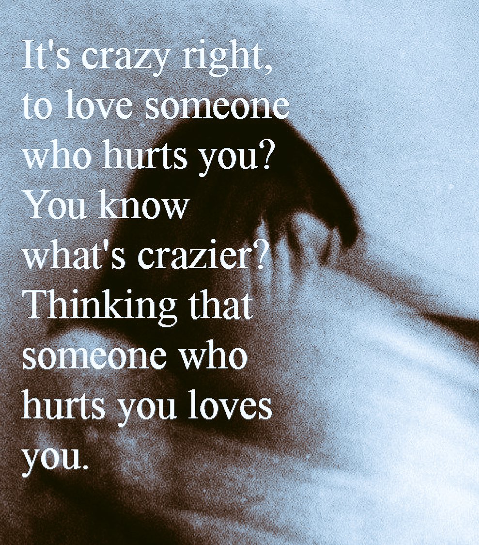 MyAHalanon's tweet image. So #insane #notlove #itsabuse #lovedoesnthurt