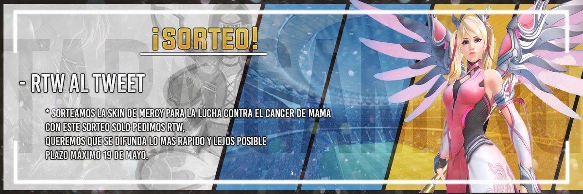 eTaraGaming's tweet photo. Buenos días #TGfamily!! Traemos nuevo sorteo, desde Tara estamos y estaremos siempre comprometidos con este tipo de causas, así que como Blizzard dona todo lo recaudado a la lucha contra el cáncer de mama, hoy sorteamos la nueva skin de Mercy para ow. https://t.co/INLgKowt53
