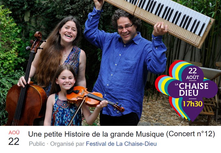 Fest_ChaiseDieu's tweet photo. [Concert N°12] UNE PETITE HISTOIRE DE LA GRANDE MUSIQUE le 22.08.18 à 17h30, Auditorium Cziffra #ChaiseDieu avec Emmanuelle Bertrand, Pascal Amoyel &amp; leur fille Alma - un spectacle récréatif &amp; ludique autour de la musique classique ! https://t.co/riaium9lzs #JeunePublic #Famille https://t.co/QoMGsU6Cx9