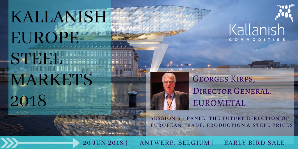 kallanish's tweet photo. @kallanish 3rd Annual #EuropeSteelMarkets 2018 is pleased to welcome GeorgesKirps @EUROMETAL_ ,  in #Session_5: #TheFuture direction of #European #Trade, #production &amp; #SteelPrices 
https://t.co/WkQD7DbUr8 https://t.co/Oie5jZSzLD