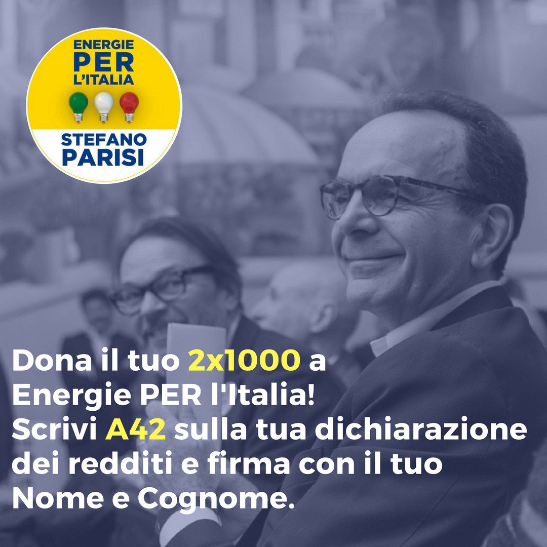 #A42 è il codice da scrivere sulla dichiarazione dei redditi per devolvere il #2x1000 a Energie PER l'Italia.
Aiutaci a dare nuove idee e professionalità alla politica italiana!