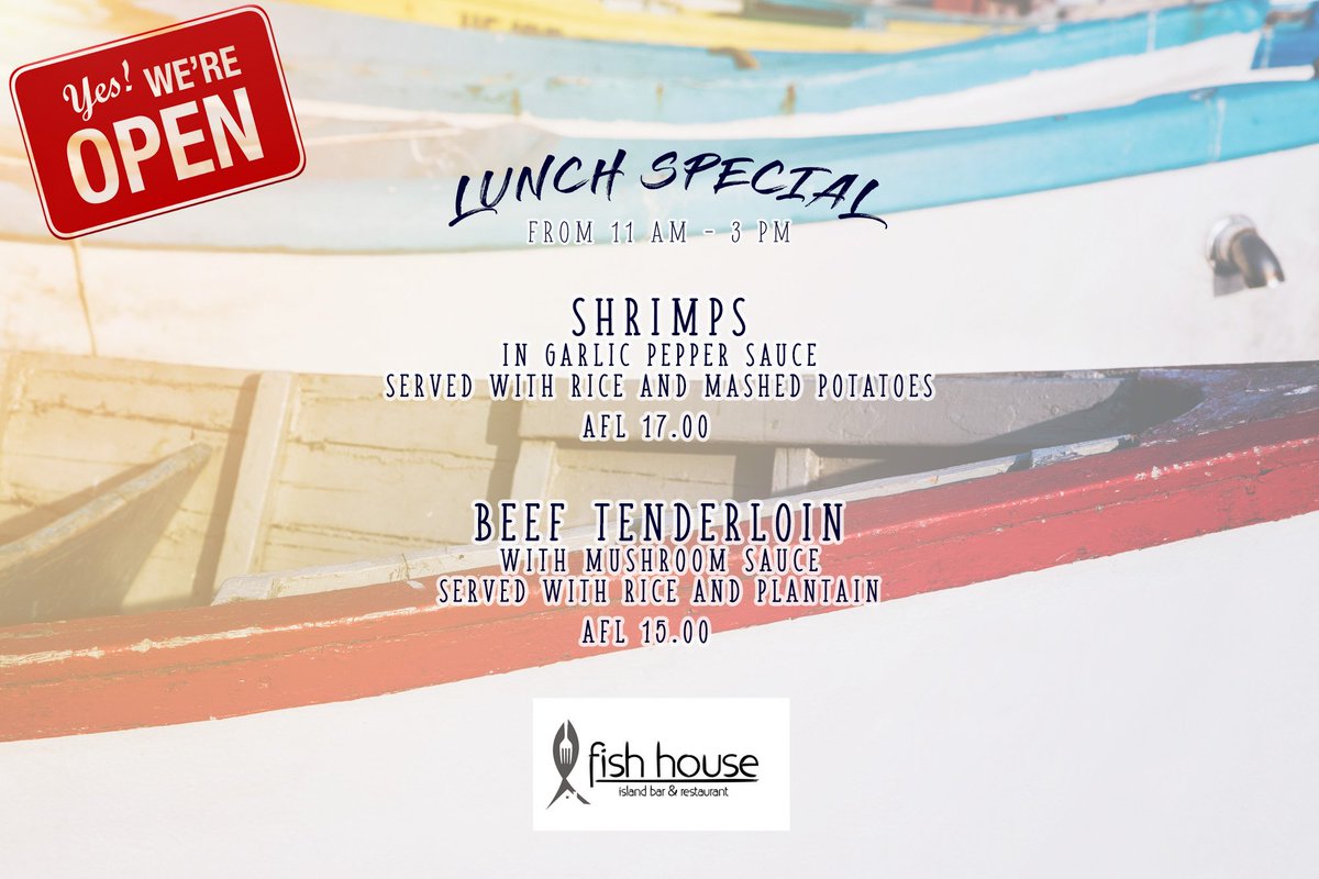 Yes! We are open today for Ascencion day! Pass by Fish House for a delicious #LunchSpecial and choose between Garlic Pepper Shrimp or Tenderloin in Mushroom Sauce. We're open at 11 AM

#FishHouseAruba #Aruba #OneHappyIsland