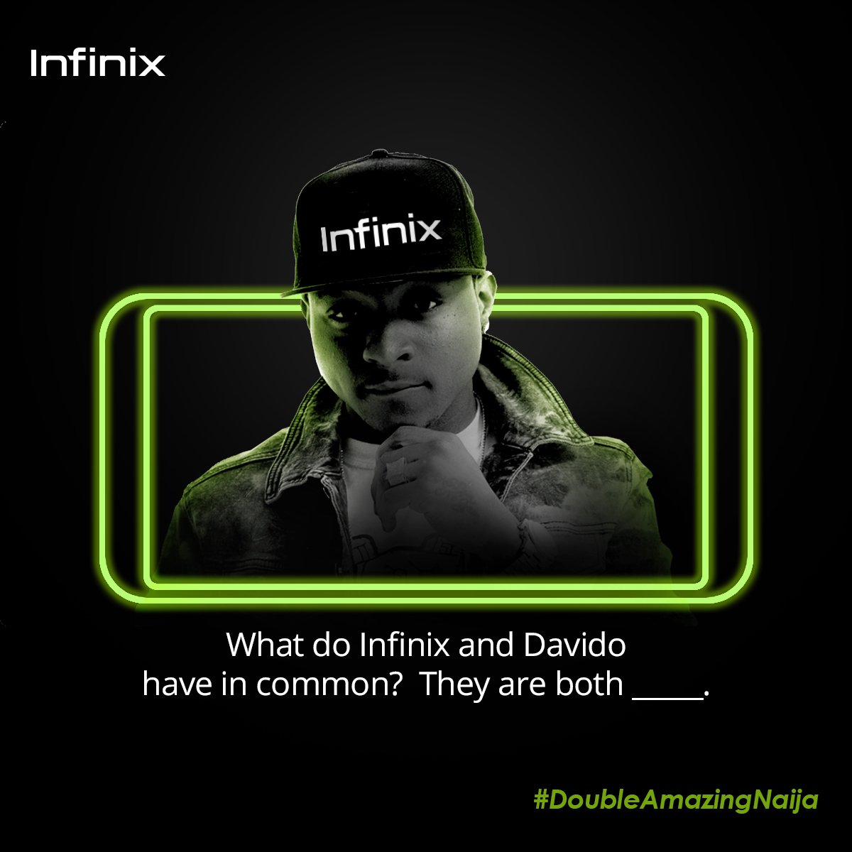Infinix Nigeria On Twitter What Do Infinix And Davido Have In - fill in the gap with the correct word and you stand a chance to win one of the 5 vip tickets to the doubleamazingnaija event pic twitter com zw3jjydeth