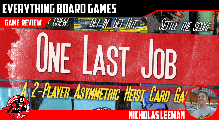 ETBoardGames's tweet image. Nicholas L gets a chance to play One Last Job from @OffScriptGames. See his thoughts at bit.ly/2IuV84c @OneLastJobGame