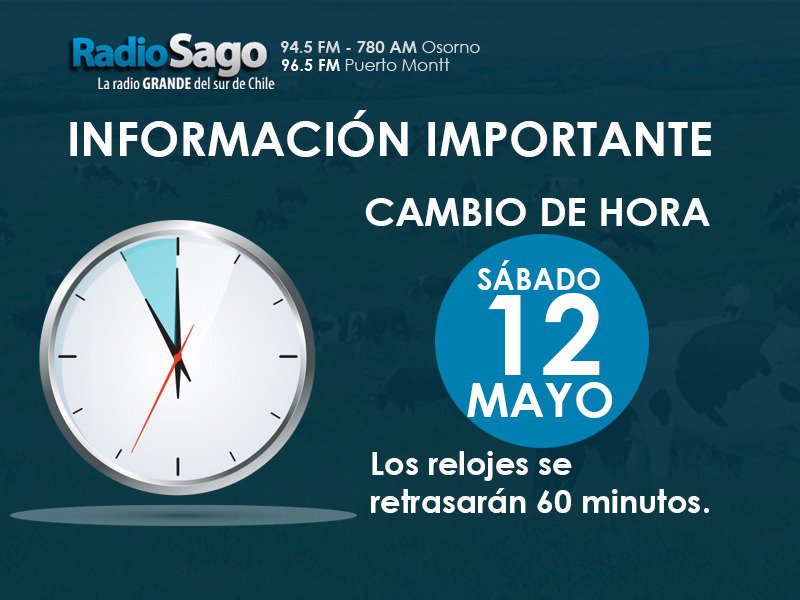 QUE NO SE TE PASE! Mañana sábado 12 de Mayo es el #CambioDeHora en nuestro país...