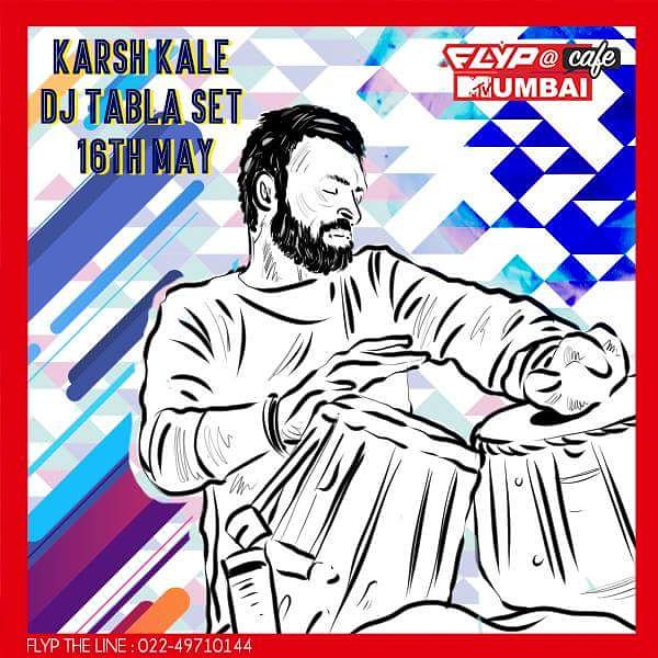 FLYPatMTV's tweet photo. Known for his tabla drumming and his skills of mixing different genres like Indian classical, rock and pop, KARSH KALE is going to perform a live DJ Table Set at FLYP@MTV Cafe on 16th May!
RSVP: https://t.co/XdWrrkbWUv
#FlypOut #GigAlert #DJNight #Tabla https://t.co/0t16Yzs6Yp