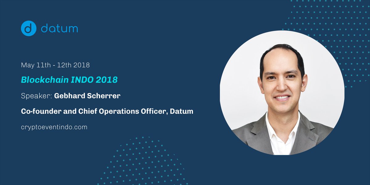 datumnetwork's tweet photo. Datum COO Gebhard Scherrer will speak at Blockchain INDO 2018 at 11:00-11:15 am tomorrow, May 11th. Join us and learn how to "Get paid for your data!"
Event details: https://t.co/DnkPX5eXCt
#Datum #TakeBackYourData #BlockchainINDO2018 @joly_jole https://t.co/Q0OTRx14oO