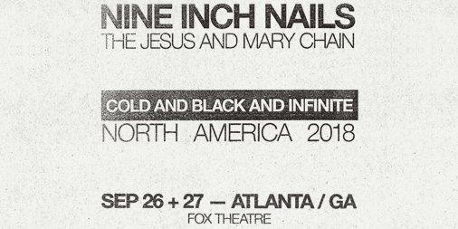 TheFoxTheatre's tweet photo. Just Announced-- We are proud to announce that @NineInchNails is coming to the Fox Theatre for two nights on 9/26 + 9/27.

The Physical World Pre-sale starts at 10AM on Saturday 5/19.

For more information about The Physical World Pre-sale, please visit: https://t.co/DCT58mXOyP https://t.co/rAvWJusgRR