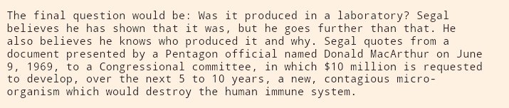 5/n  #HIV origin theorists/ skeptics consistently point to a US Congressional hearing in 1969 (which is on record), where Pentagon official MacArthur requested $10million to develop a contagious microorganism (like the HIV), which would destroy the human immune system.