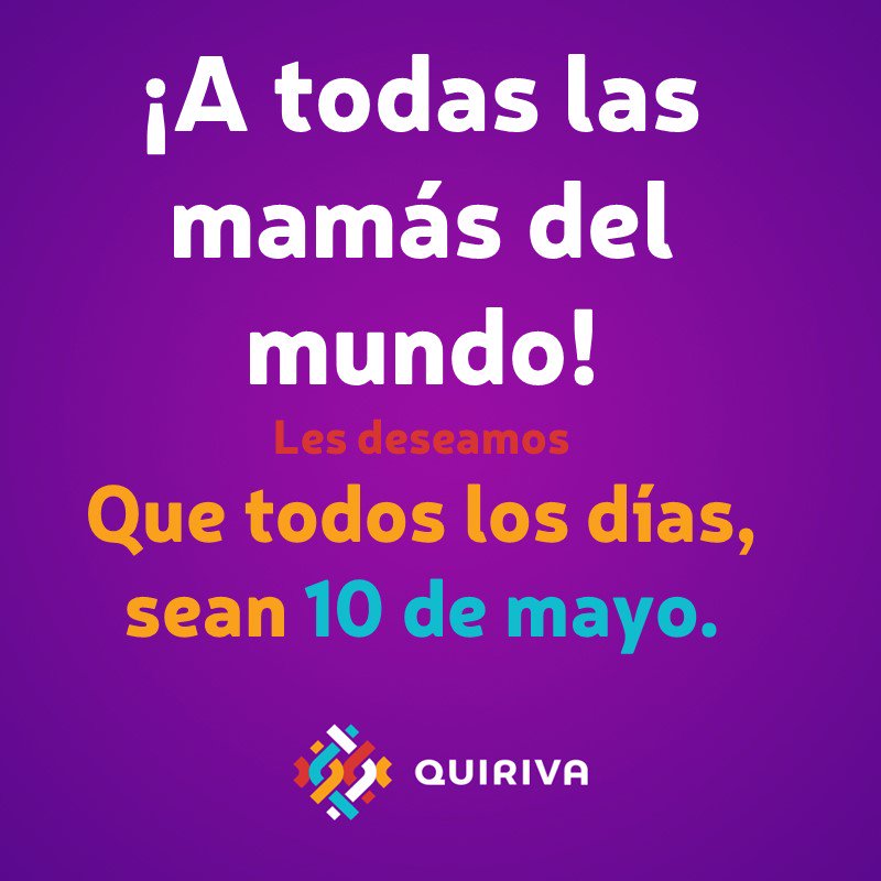 Proyectoquiriva's tweet photo. El amor de una madre es capaz de transformar el mundo.  
Felicidades a todas las mamás.  
@quiriva #RedQuiriva. https://t.co/6h1pwwLLAZ