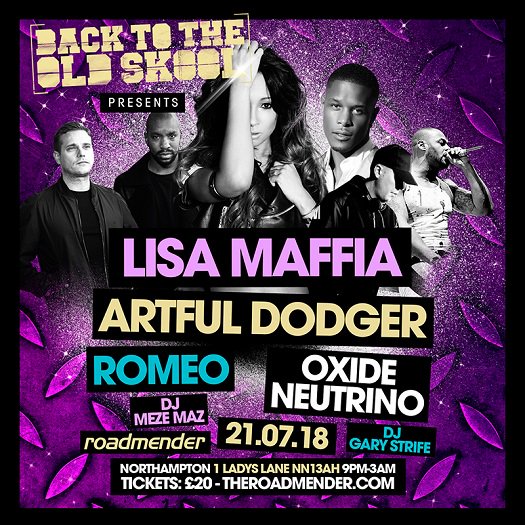 SAT 21st JULY all roads lead to <a href="/roadmender/">Roadmender</a> for the BIGGEST #UKG night #northampton has seen 👀
LIVE PERFORMACES FROM  <a href="/ARTFULDODGER/">Artful Dodger</a> <a href="/Lisamaffiauk/">LISA MAFFIA</a> <a href="/DJOxide/">Oxide</a> <a href="/McNeutrino/">Neutrino</a> <a href="/RomeoLondon/">Romeo</a> <a href="/DANDAMANSOSOLID/">DANDAMANSOSOLID</a> 
#garage #oldskool 
TICKETS 👉bit.ly/2HrsDnv