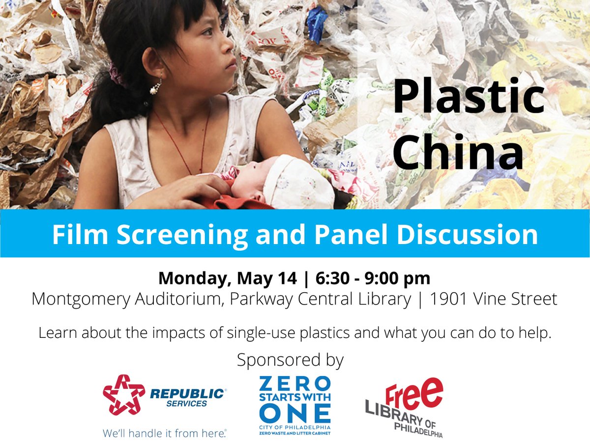 PhilaParkandRec's tweet photo. How do single-use plastics impact Philadelphia? What can you do to help? Join @CleanPHL on May 14 for a free screening of the film Plastic China, followed by an informative panel discussion. Register today ➡️ https://t.co/ih6UUzsP8A #ZeroStartswithOne https://t.co/7IkyxsHiAM