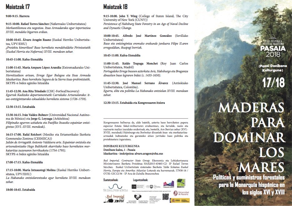 Recordad que sólo queda una semana para el Congreso Internacional "Madera para dominar los Mares. Políticas y suministros forestales para la Monarquía hispánica en los siglos XVY y XVIII". La entrada es libre, aunque os podéis inscribir en la dirección: alvaro.aragon@ehu.eus