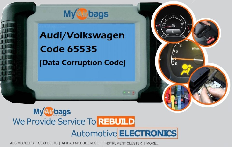 MyAirbags's tweet image. Audi Volkswagen Error Code 65535 #AutoElectronics  #DataCorruptioncode #DiagnosticTroubleCode #DIYAuto b2s.pm/L9fa72