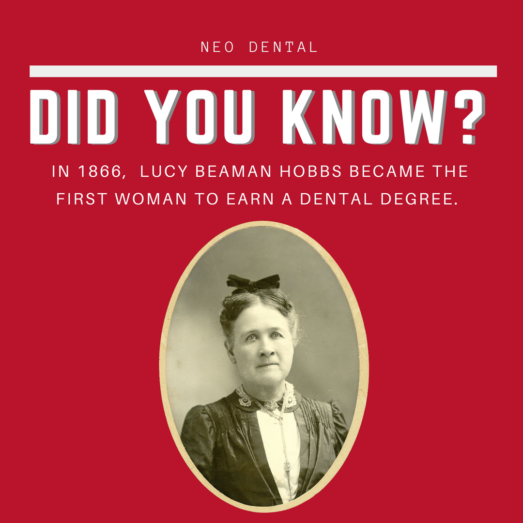 In 1866, Lucy Hobbs was the first woman to earn a Doctor of Dental Surgery degree. She was determined “to enter a profession where she could earn her bread not alone by the sweat of her brow, but by the use of her brains also.”