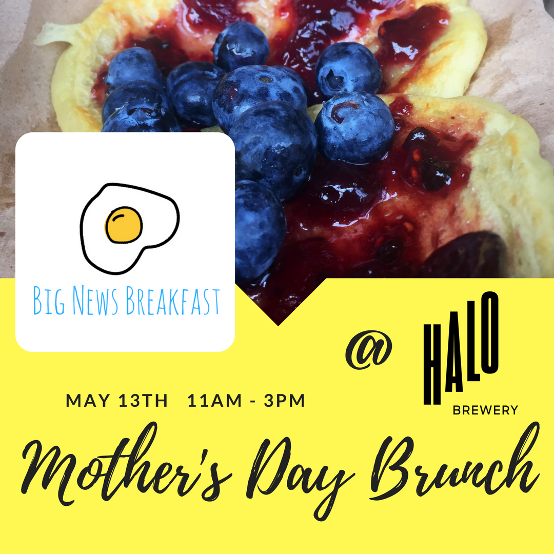 Come to Halo Brewery Sunday May 13th with all of your loved ones for special Mother’s Day menu prepared by @bignewsbreakfast 🍳🥓😍#breakfast #craftbeer #mothersday