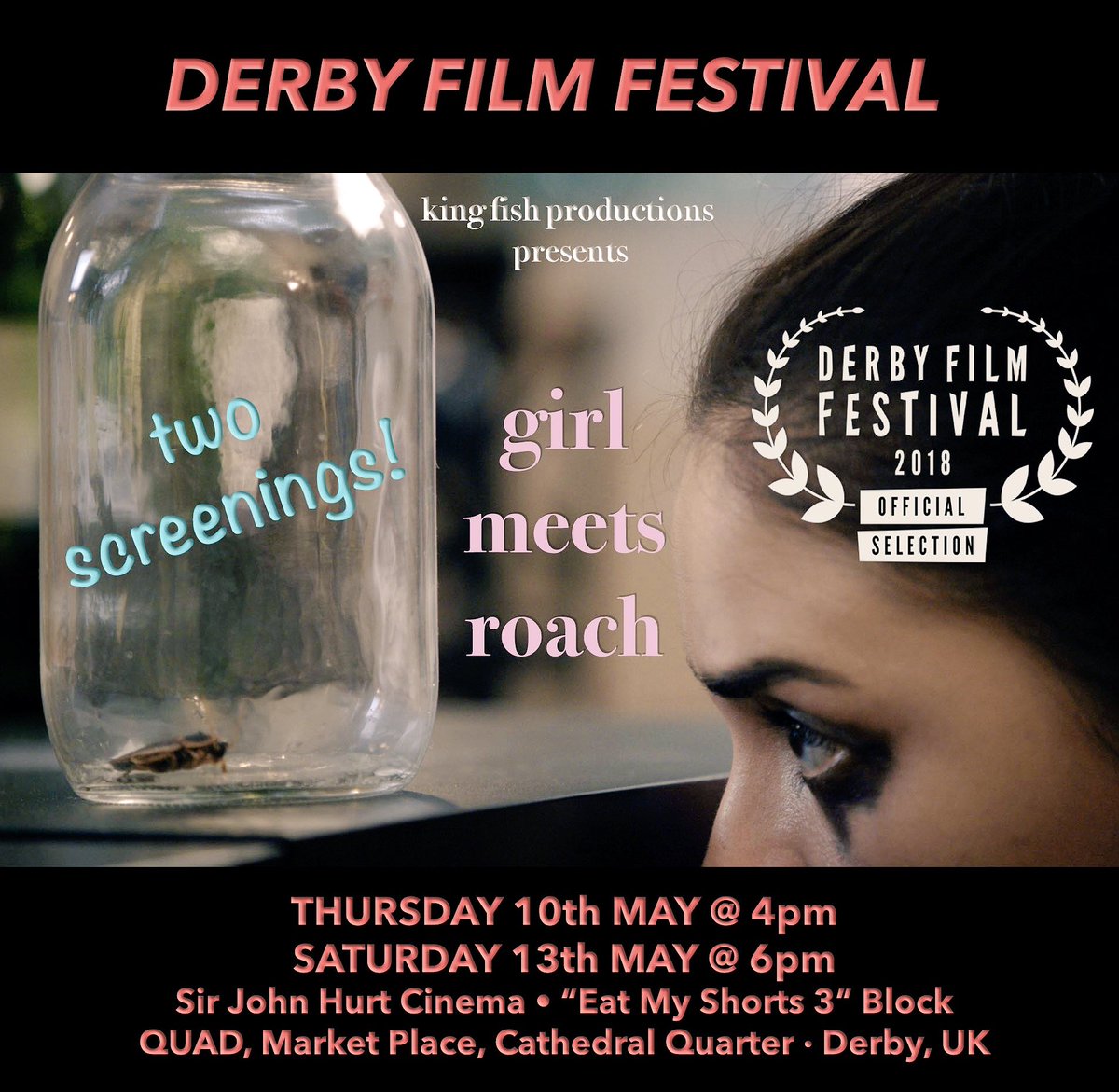 kingfishfilms's tweet photo. Today and Saturday! #GirlMeetsRoach screens at #DerbyFilmFestival as part of the “Eat My Shorts 3” block. Thank you for having us @DerbyFilmFest! We wish we could be there. 🎬✨🇬🇧 https://t.co/t1w0ZtWlZI