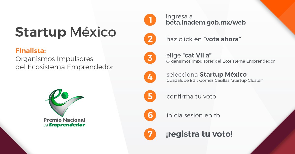 startupmexico's tweet image. ¡Las votaciones están por cerrar!
Ayúdanos a granar el #PremioNacionalDelEmprendedor un reconocimiento que otorga @INADEM_SE ​ a los organismos impulsores del emprendimiento.
VOTA desde tu computadora por @startupmexico en la Categoría VII a ➡ beta.inadem.gob.mx/web/