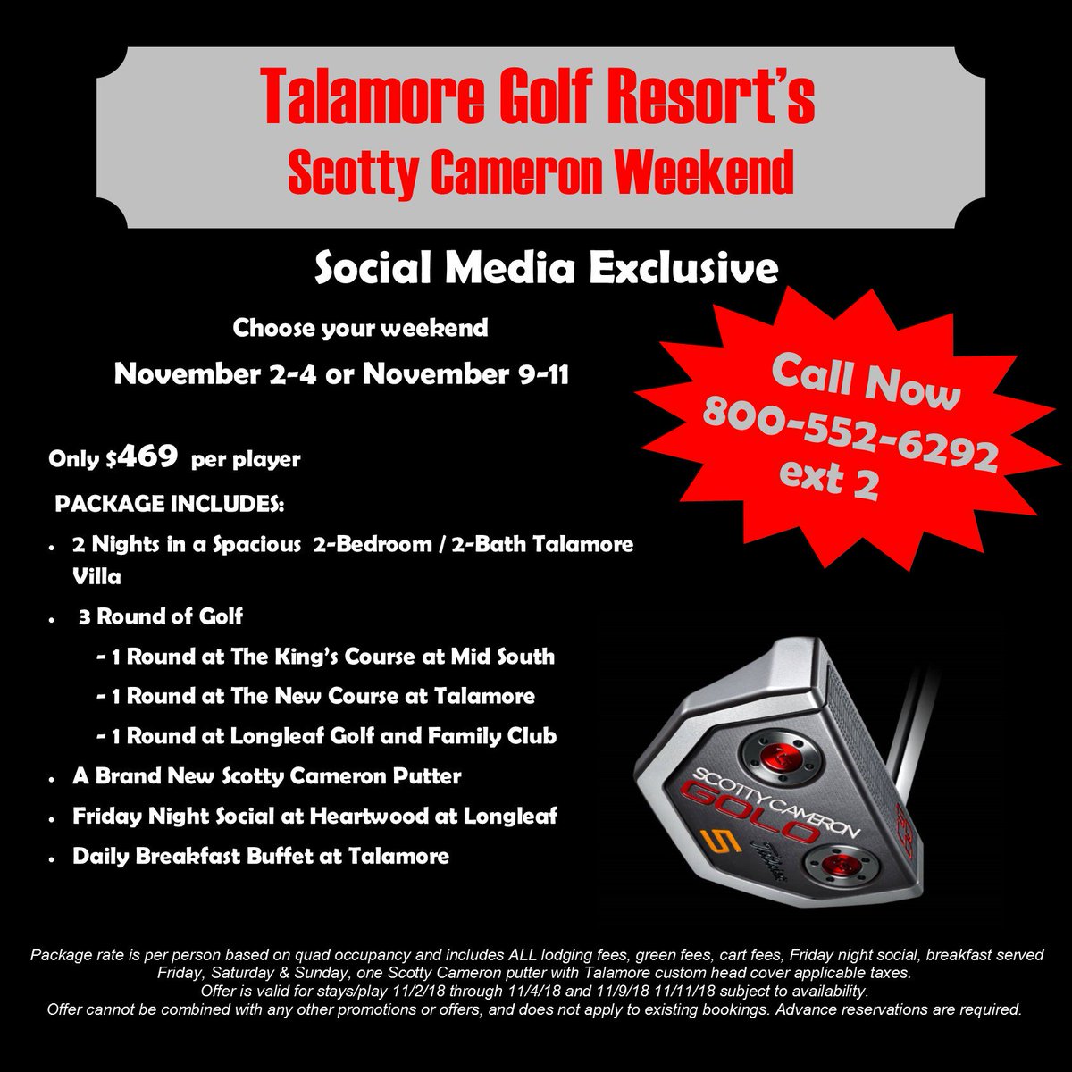 Call now 800-552-6292 x2 for Talamore's Scotty Cameron Weekend!