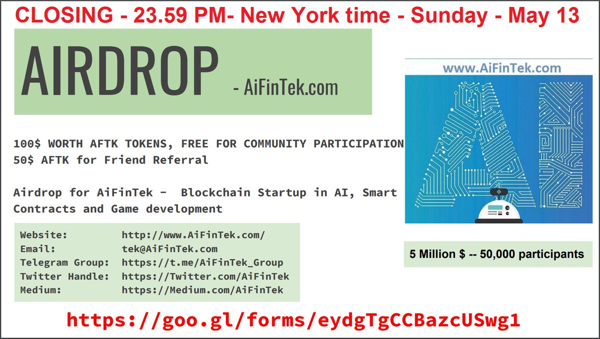 AiFinTek -AIRPDROP - CLOSING MAY-13, 23.59 PM,Free Tokens,100$ AFTK TOKEN,50$ AFTK Friend Referral, ttps://goo.gl/forms/eydgTgCCBazcUSwg1 … #ICO #blockchain #ethereum #altcoin #token #Dapp $ETH #ETH #BTC $BTC #crowdsale #AI #bitcoin #airdrop  #futures #options #trading #bounty
