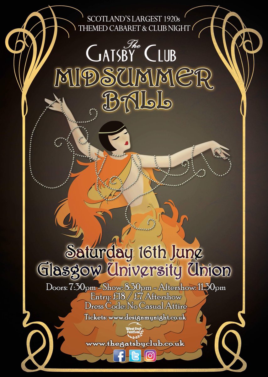 TheGatsbyClub's tweet photo. It's just over a month away until we open our doors for The Gatsby Club 'Midsummer Ball' as part of the @westendfest on Saturday 16th June at @GUUnion! Tickets are on sale now from @DMNGlasgow and already selling fast so make sure not to miss out. Line-up will be revealed soon! https://t.co/jZd7bwVR1I