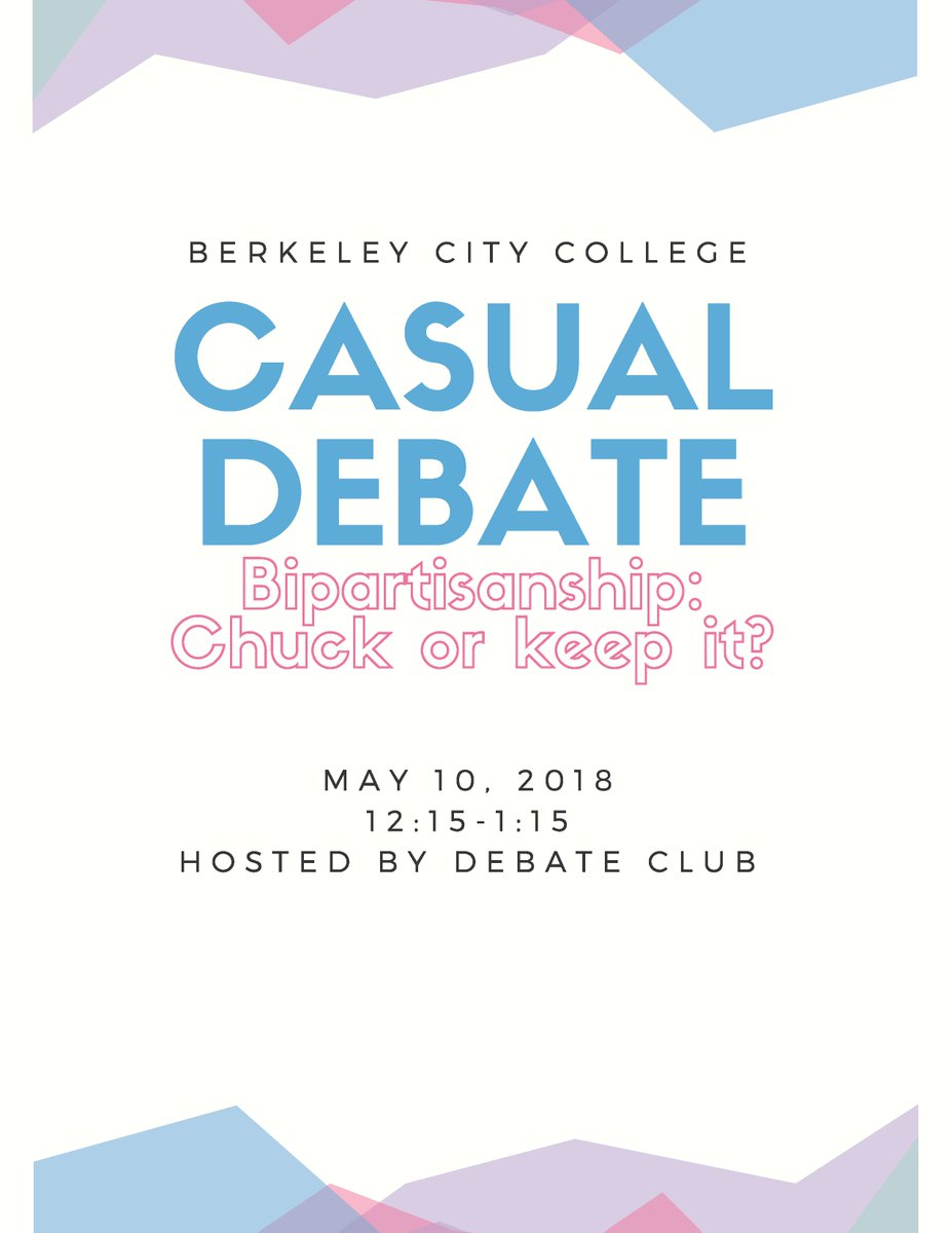 berkeleycc's tweet photo. #BerkeleyCityCollege has a #DebateClub! On Thursday, May 10th during #CollegeHour (12:15-1:15pm) they will be holding a Casual #Debate regarding #Bipartisanship in the Atrium | #WeAreBCC 🎙️ https://t.co/UK69qb2eZp