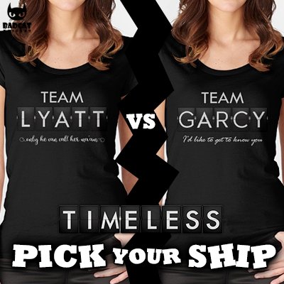 Bad_Cat_Designs's tweet photo. Are you Team #Lyatt: https://t.co/a8iMEm7G2O or Team #Garcy: https://t.co/Pl40SVDvo4 ? Pick your Ship! #Timeless #Ad https://t.co/xJwFy4OyBG