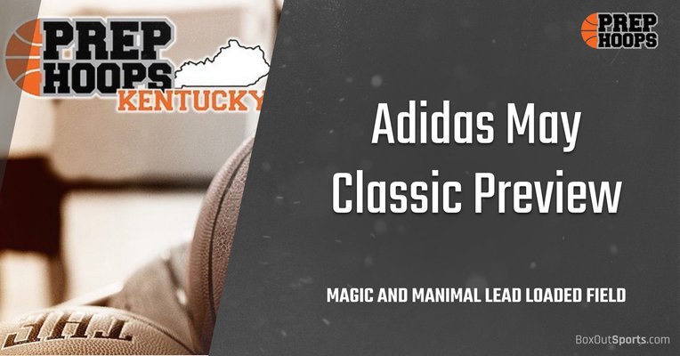 PrepHoopsKY's tweet photo. Weekend Preview: Adidas May Classic https://t.co/eROzzBodHm https://t.co/FDITYhn2OM