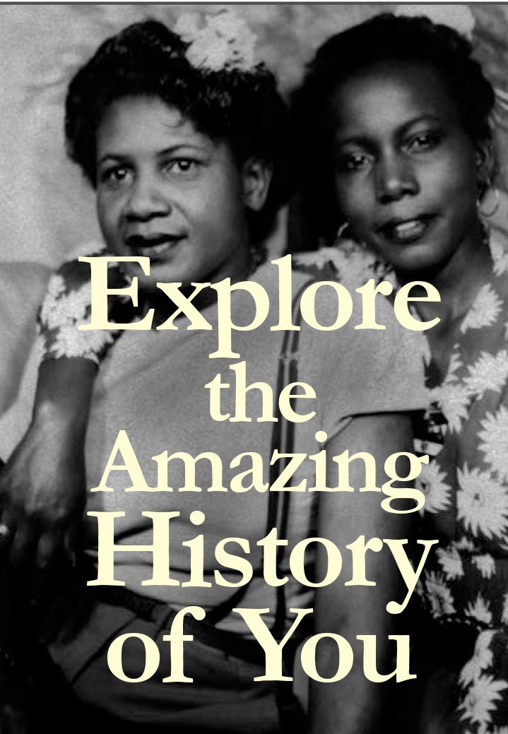 two  black woman sitting beside in each other in a black and white photo from the 1940s with the text, explore the amazing history of you.
