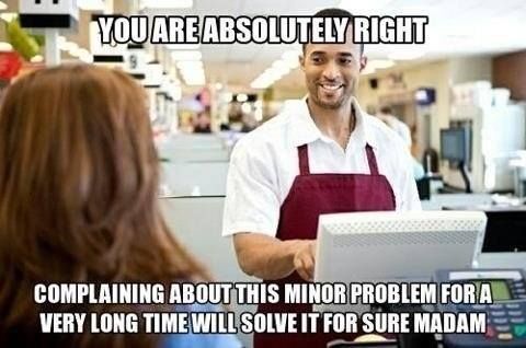idhttw's tweet photo. The customer is always right?

Yeah, Nah. 

Tag someone who needs to see this. 

#retail #retailproblems #meme #funny #comedy #memesdaily https://t.co/qQpYdCpmKt