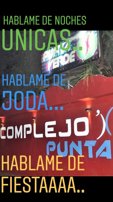 PuntaVerdeok's tweet photo. Hablame de #NochesUnicas🏙🎭🌃
Hablame de #Jodaa🚧🎇🎉
Hablame de #Fiesta🌚🌬🎊
Lo que buscas esta en @PuntaVerde_ #NoBusquesMas https://t.co/n2JU9jryyn