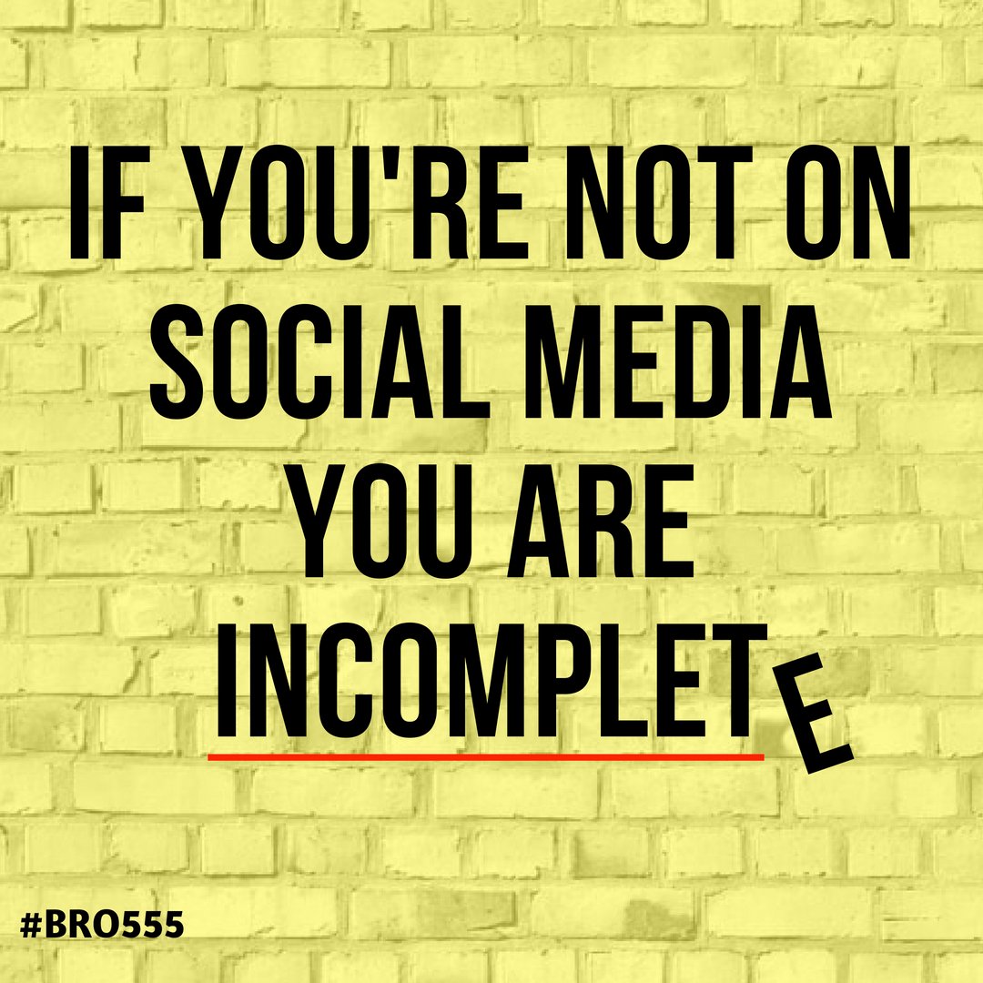 bro555digital's tweet photo. If you’re not on #SocialMedia 
You are INCOMPLETE
.
#bro555 #bro555digital #bro555digitalmedia #bro555digitalmediaagency #bestdigitalmediaagencyindia #bestdigitalindia #bro555in #bro555india #digitalmediaindia #bro555dma #digitalmediaagency #digitalmumbai #digitalagencyindia https://t.co/WdlRksLkbU