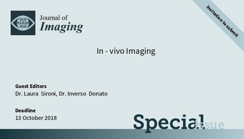 Special Issue 'In-vivo Imaging' Opens! Edited by Dr. Laura Sironi (University of Milano‐Bicocca) and Dr. Donato Inverso (German Cancer Research Center). Welcome new submissions. mdpi.com/journal/jimagi… 
#InVivoImaging  #microscopy #Molecular #Imaging