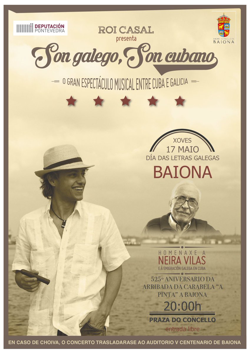 RoiCasal's tweet image. Xoves 17 de Maio #songalegosoncubano en #ßaiona con motivo da celebración do 525º aniversario da #Arribada. Praza do Concello 20:00h. #Galicia #Cuba @fxoseneiravilas