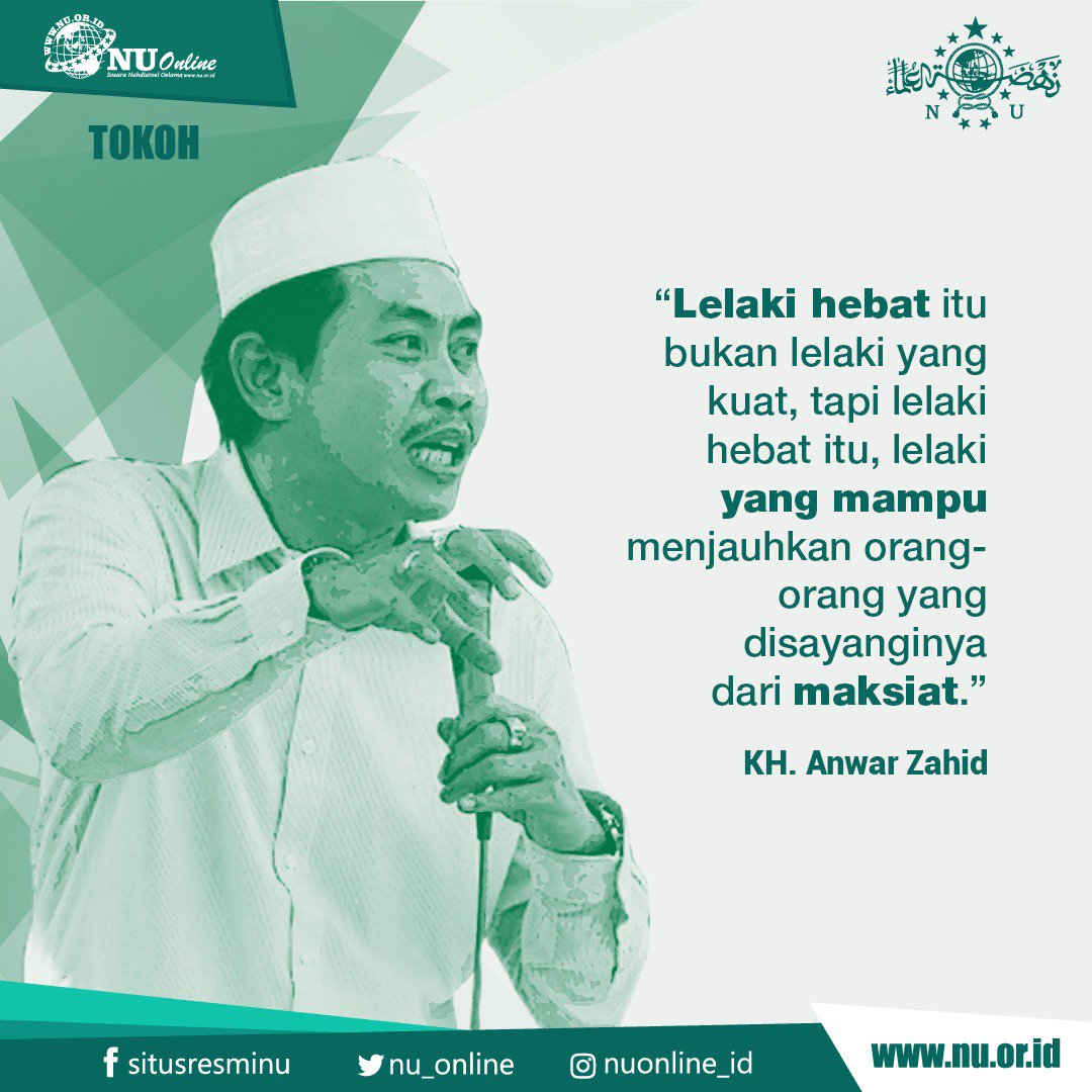 Nu Online Su Twitter Lelaki Hebat Itu Bukan Lelaki Yang Kuat Tapi Lelaki Hebat Itu Lelaki Yang Mampu Menjauhkan Orang Orang Yang Disayanginya Dari Maksiat Kh Anwar Zahid Https T Co Tbvxzmddoq Lelaki yang hebat itu adalah sederhana dalam ucapan, tetapi berani mengambil tindakan dengan menghalalkan. nu online su twitter lelaki hebat