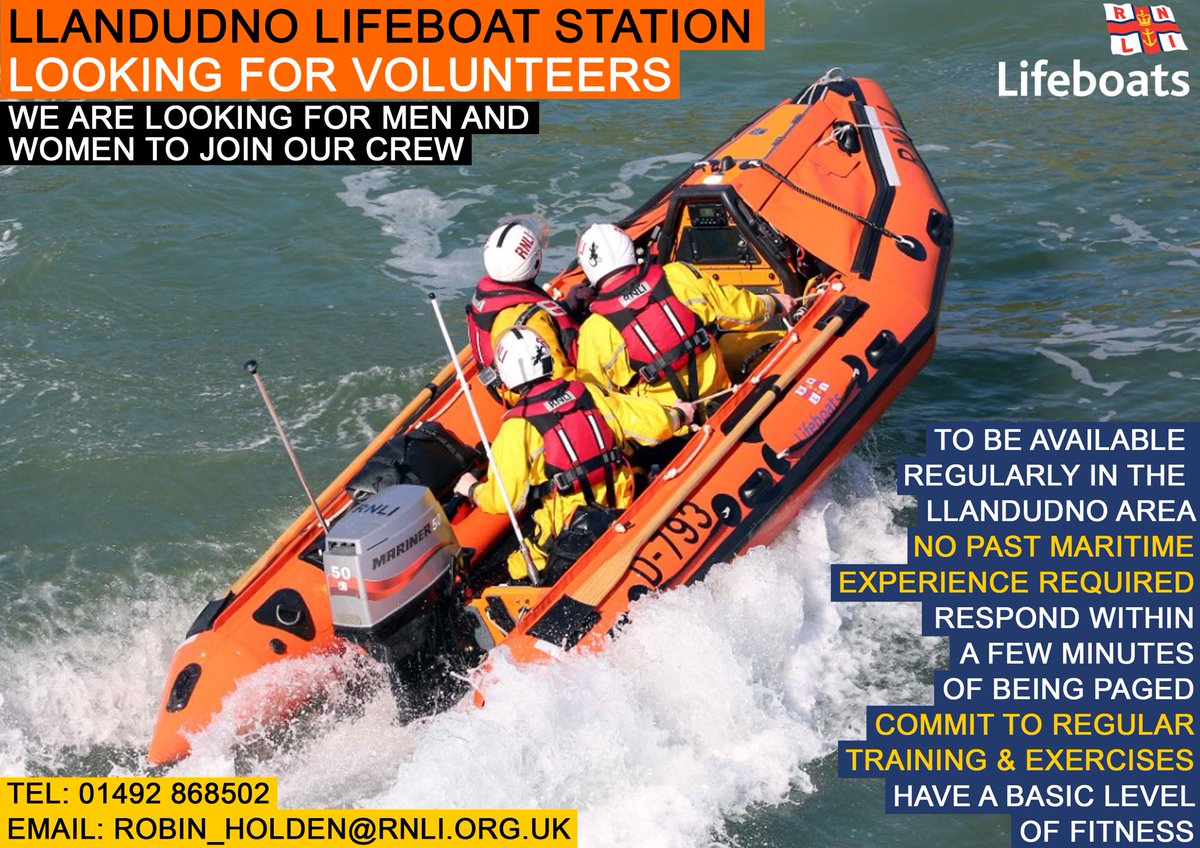 Llandudno Lifeboat Station
Looking For Volunteers 
Tel: 01492 868502
Email: Robin_Holden@rnli.org.uk