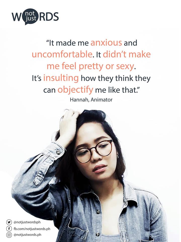 notjustwordsph's tweet photo. Speaking up and letting the world know how it feels when you get sexually harassed on a daily basis, on your way home, to school, to your workplace, and tbh everywhere because of technology, takes A LOT OF COURAGE. Why? Because it gets dismissed as "salita lang 'yun". https://t.co/lLrFyx71O1