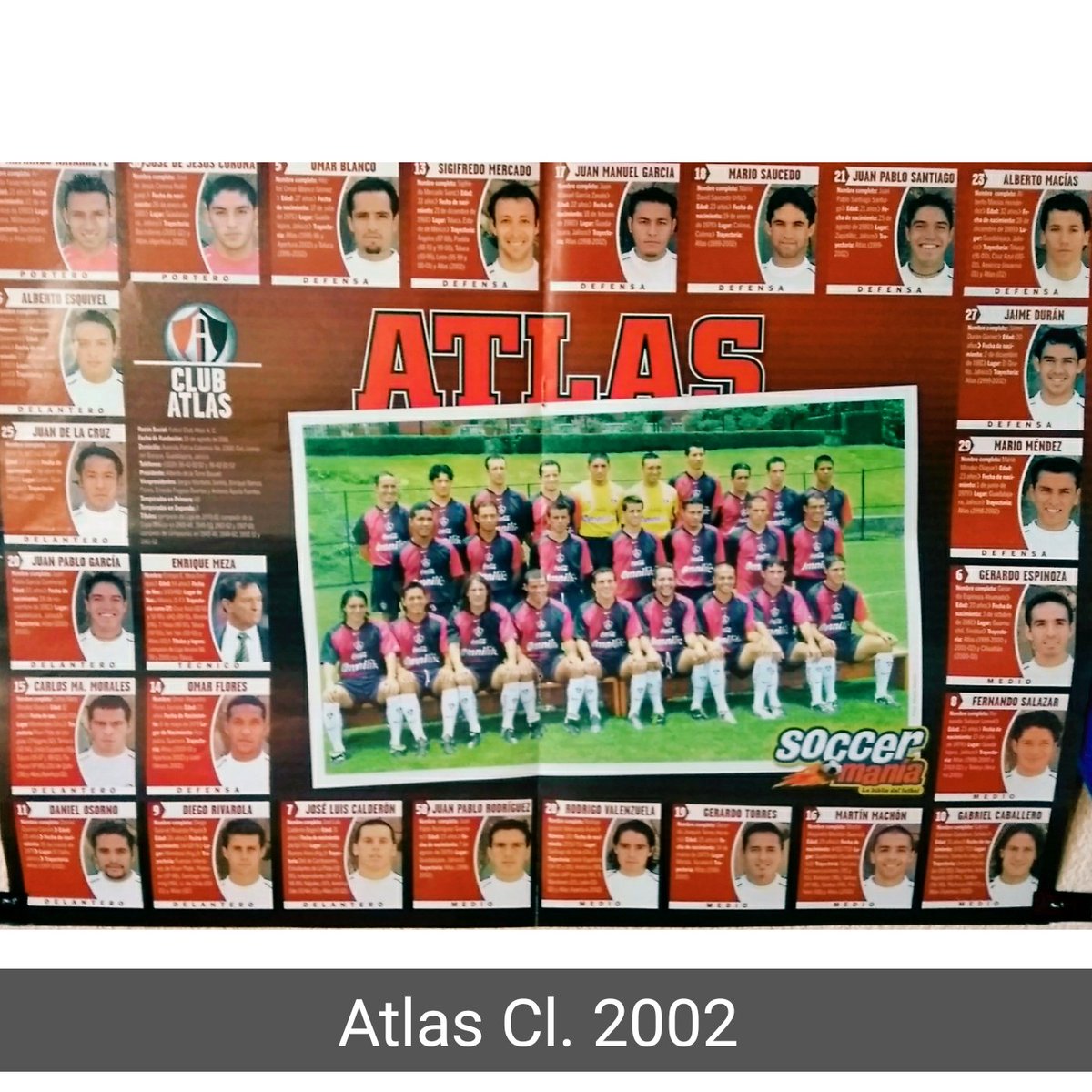 Atlas 🇲🇽 | año 2002, con grandes jugadores como Daniel Osorno, Jesús Corona, Gerardo Espinoza (actúal DT), Carlos María Morales, Gabriel Caballero, Juan Pablo Rodríguez, Mario Méndez etc... 

Digno de: @MemoriaFutbol_ 

Foto de: Soccermania 2002