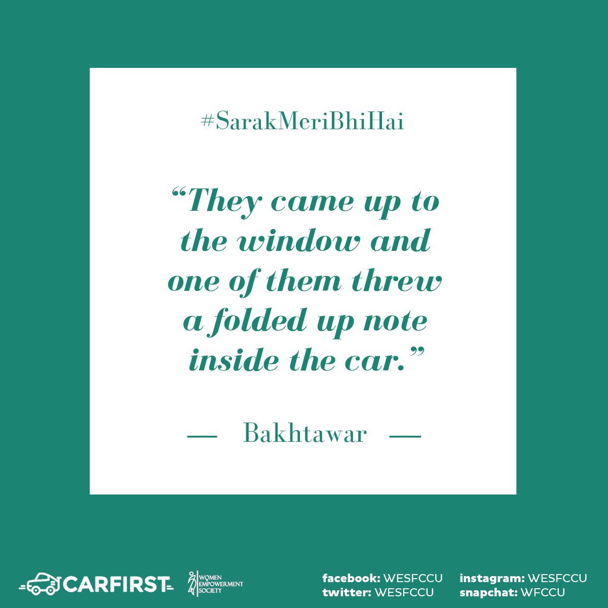 WESFCCU's tweet image. Female cousin and I were driving around when these two guys started following us trying to get close to the half-open window on the passenger side.When we slowed down a little, they came to the window and one of them threw a folded note inside the car #CarFirst #SarakMeriBhiHai