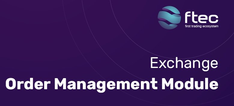 ftec_found's tweet photo. 🔎 We prepared an article about FTEC Exchange Order Management Module!
➡️ Want to know all about it and see the interface? Follow the link: https://t.co/Hx63Q6Ti7Z https://t.co/hDLKcmjPpR