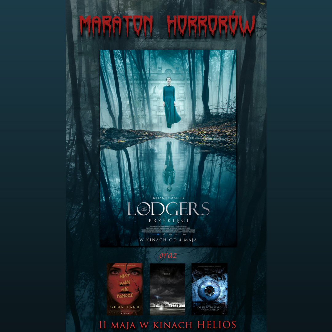 Who’s up for midnight horror marathon with „The Lodgers” among four scary movies? Helios cinema network in Poland organizes one just today. Get more info about locations and tickets in here👉 bit.ly/2InF6cd 🇵🇱