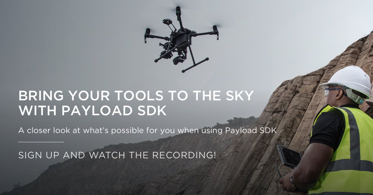 DJIEnterprise's tweet image. In case you missed our live webinar last week, here&apos;s your final chance to get all the details about Payload SDK. Get it now: bit.ly/2FosMTJ