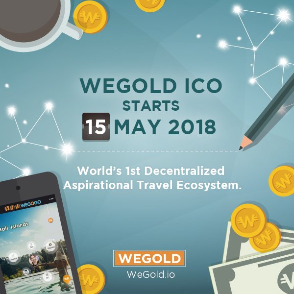 Mark the dates, WeGold ICO is coming! 

🏖️15 MAY 2018, 2: 00: 00 UTC🏖️

🛩️Read our Whitepaper: wegold.io 
🛩️Avoid getting stuck in the queue, get WHITELISTED today: wegold.io/#Public/SignUp 

#WeGold #WEGOGO #Cryptocurrency #ICO #Blockchain #AsiaTravel #China