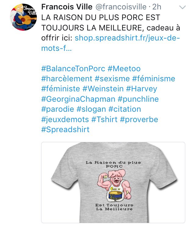 Pepite Sexiste Des Milliers De Femmes Denoncent Actes Sexistes Agressions Ou Harcelement Avec Balancetonporc Et Un Homme Pense Que C Est Une Bonne Idee De Vendre Des T Shirts Promouvant Le Fait