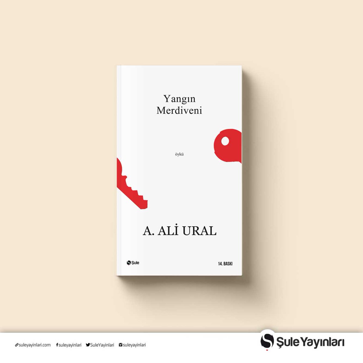 A. Ali Ural'ın "Yangın Merdiveni" kitabının 14. baskısı çıktı!