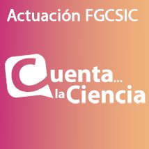 FGCSIC's tweet photo. La @FGCSIC pone en marcha #CuentalaCiencia, una convocatoria de ayudas para  iniciativas de divulgación  de la ciencia que estén dirigidas por personal investigador del #CSIC. CONSULTA LAS BASES https://t.co/Ewk64OtyC4 https://t.co/PQwgPTMKxw