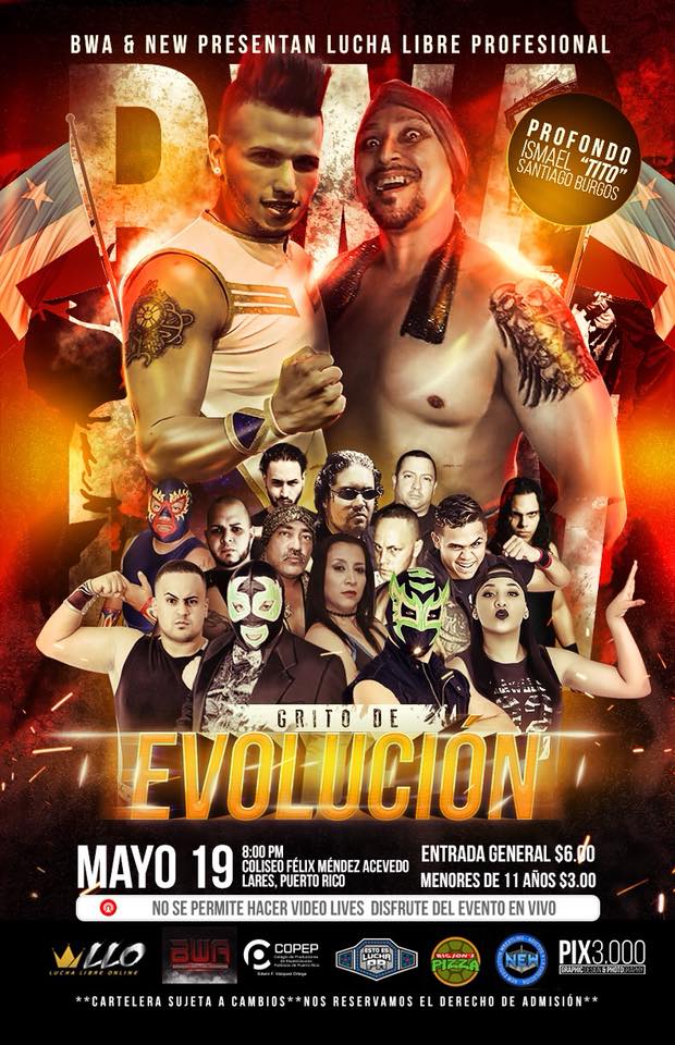 newwrestlingpr's tweet photo. BWA &amp; NEW Presents: # GritoDeEvolución. Coliseum: Félix Méndez Acevedo, Lares. From: 8:00 p.m.

General Admission: $ 6.00 / Under 10 years $ 3.00 https://t.co/ijckhupyLR