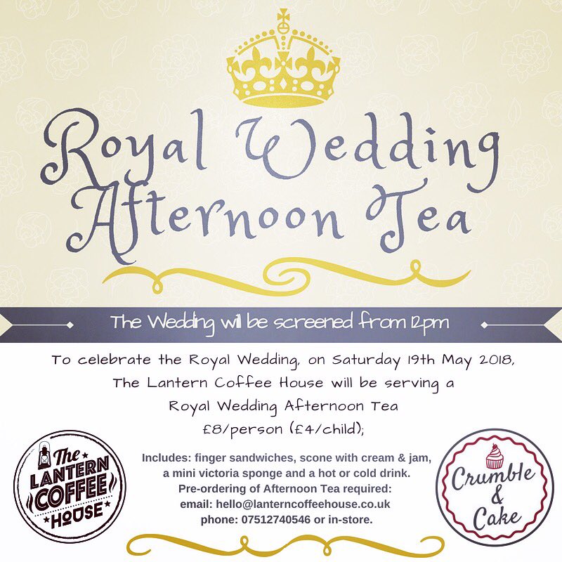 lantern_coffee's tweet photo. Celebrate the #royalwedding with an #afternoontea at the #lanterncoffeehouse...where the  #wedding will also be screened... 👌#raynespark #localcommunity #communityeventa https://t.co/eQhhjxolmU