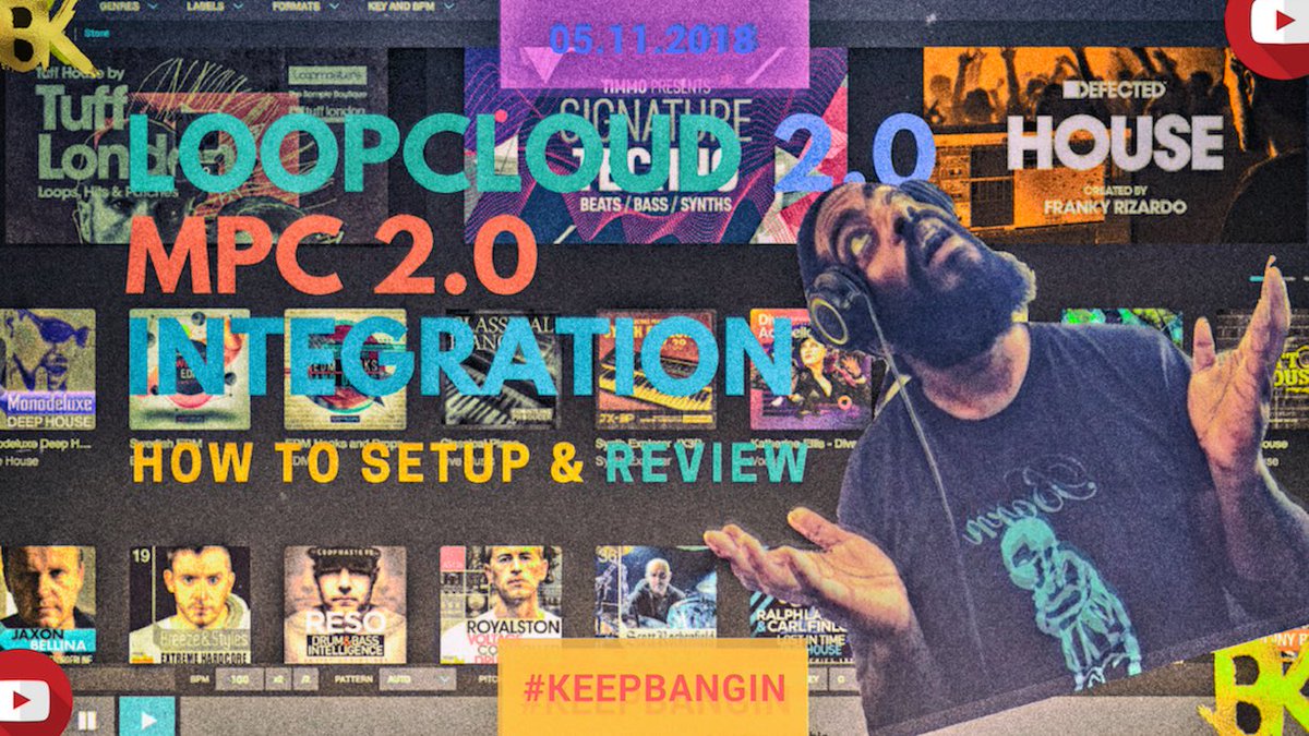 BK_Bangers's tweet image. New @Loopmasters #Loopcloud2.0 &amp;amp; @Akai_Pro #MPC2.0 Integration #Getfamiliar —&amp;gt; youtu.be/e0Mmdcrn82M
