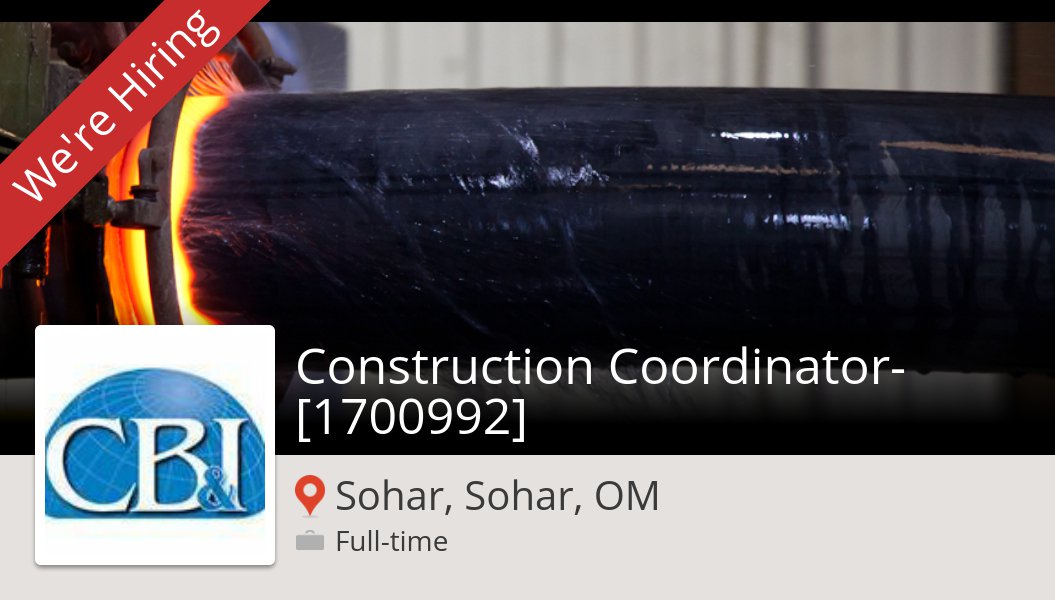 Check out this #job: Construction Coordinator- [1700992] at CB&I (#SoharSoharOM) workfor.us/cbi_craft/1d4g3